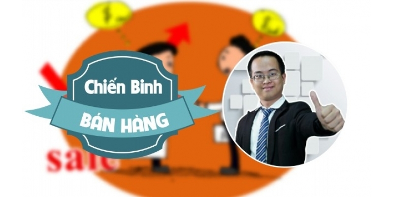 CHIẾN BINH BÁN HÀNG